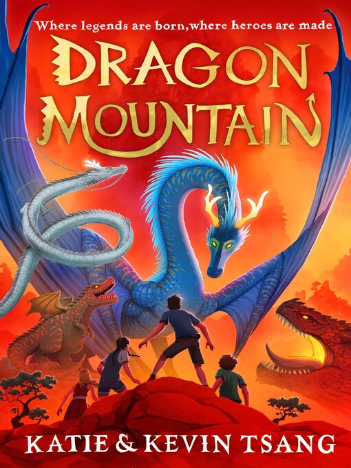 Title details for Dragon Mountain by Katie Tsang - Available